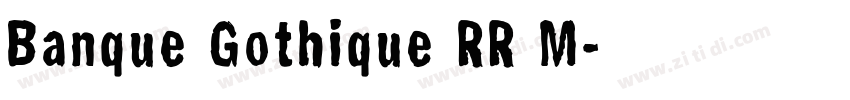 Banque Gothique RR M字体转换